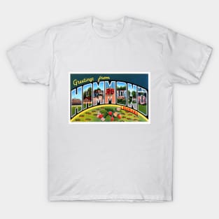 Greetings from Hammond Louisiana, Vintage Large Letter Postcard T-Shirt